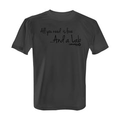 All You Need is Love and a Lab - Tee with Black Print