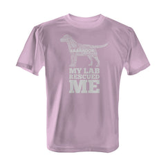 My Lab Rescued Me - Tee with White Print